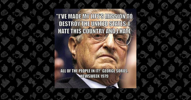 Sade George Soros att hans livs uppgift är att förstöra USA?